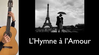 L’Hymne à l’Amour Edith Piaf Arrangement for Guitar Sheet and Tab on the channel [upl. by Nanoc]