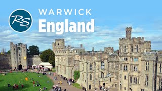 Warwick England Medieval Castle  Rick Steves’ Europe Travel Guide  Travel Bite [upl. by Rego]