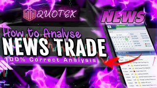 How To 📊 Analysis News  How To Read News amp Trade  Sureshot Trade in News  Quotex [upl. by Eahsram]