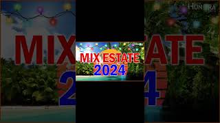 Mix Estate 2024 🌞 Hit Del Momento 2024 🎙 Canzoni del Momento Dellestate 2024 🌞 Musica Italiana 2024 [upl. by Brick909]