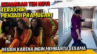 MENGENANG SAAT TERAKHIR TEH NOVI MENJADI PRAMUGARI  PRATIWI NOVIYANTHI [upl. by Hnah]