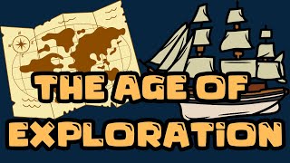 The Age Of Exploration [upl. by Janis761]