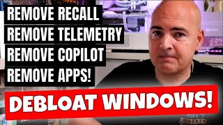 How To DEBLOAT Windows amp Secure Telemetry Data Disable Copilot Recall Onedrive amp More [upl. by Hafirahs]