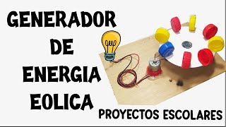 COMO HACER UN GENERADOR DE ENERGÍA EÓLICA CASERO  Proyectos Escolares quot Creaciones Caserasquot [upl. by Wang]