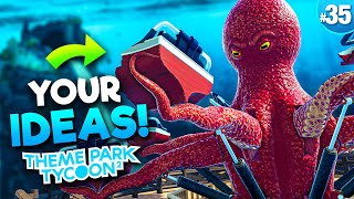 Adding YOUR IDEAS to the REEF  Theme Park Tycoon 2 • 35 [upl. by Ysabel]