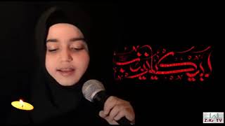 Zikr TV  Noha  Kids Nohay  Sham haye Sham  Nida Zehra [upl. by Sivia]