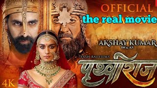 Prithviraj Chauhan Full Movie Akshay Kumar  Akshay Kumar New Movie 2022  Prithviraj Chauhan [upl. by Gillan]