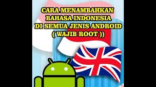 CARA MENAMBAH BAHASA INDONESIA SEGALA JENIS ANDROID ROOT DENGAN APLIKASI MORELOCALE 2 [upl. by Pooley]