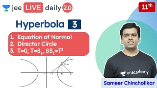 JEE Hyperbola L3  Class 11  Unacademy JEE  IIT JEE Maths  Sameer Chincholikar [upl. by Eiramnwad215]