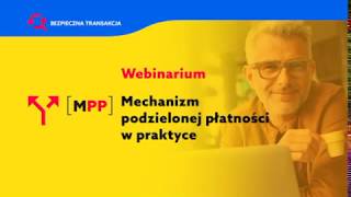 Webinarium Mechanizm podzielonej płatności w praktyce 25 lipca 2018 r [upl. by Oahc]