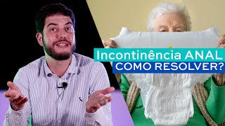 Incontinência anal  como resolver [upl. by Feliks480]