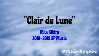 Rika Kihira 20182019 SP Music [upl. by Eedrahs]