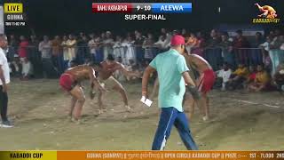 SuperFinal  Bahu Akbarpur VS Alewa  Guhna Kabaddi Cup  Kabaddi24x7 [upl. by Bonacci]