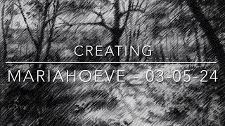 Creating Mariahoeve – 030524 [upl. by Naresh79]