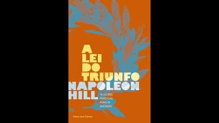 A LEI DO TRIUNFO NAPOLEON HILL Audiobook PART1 [upl. by Sukramed]