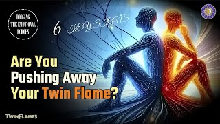 3 Key Signs That You Are Energetically Blocking Your Twin Flame 🔥 [upl. by Irme246]