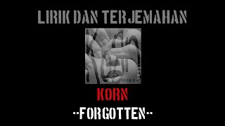 Forgotten  Korn lirik terjemahan [upl. by Satterfield]