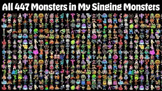 ALL 447 MONSTERS in My Singing Monsters with All Rares amp Epics  All Sounds amp Animations [upl. by Kiefer]