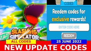 NEW UPDATE CODES 🌿Garden  ALL CODES Slashing Simulator ROBLOX  JUNE 25 2022 [upl. by Ecnav]