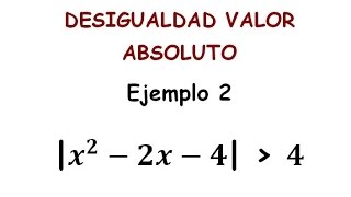 Desigualdad  Inecuación con valor absoluto  Ejemplo 2 [upl. by Ayalat117]