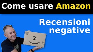 2 Come usare Amazon recensioni negative  AssMaggiolina  Daniele Castelletti [upl. by Nylasor143]