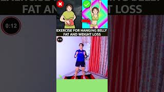 EXERCISE FOR HANGING BELLY FAT AND WEIGHT LOSS eshamehra ytshorts shortsvideo [upl. by Dorri27]