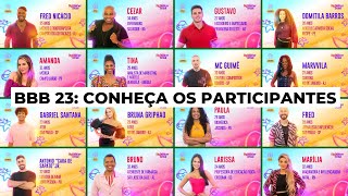 BBB 23 Conheça os participantes do Big Brother Brasil da TV Globo [upl. by Cicily]