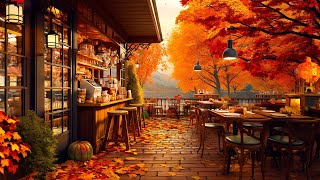 Autumn Bossa Nova Cafe Music for Relax ☕🍂 Outdoor Coffee Shop Ambience  Positive Bossa Nova ☕ [upl. by Neva]