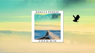 Daniela Spadini Yoed Nir with the New Song  Endless [upl. by Yona]