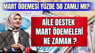 AİLE DESTEK MART ÖDEMELERİ AİLE DESTEK MART ÖDEMELERİ P ZAMLI MI YATACAK [upl. by Acired]