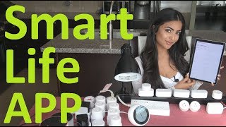 How to use the Smart Life App [upl. by Strander]