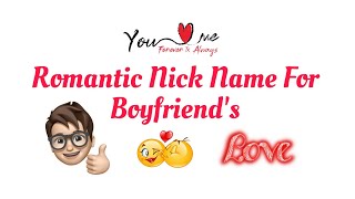 Romantic Nickname For Boyfriends  Nick Name For Boy Friends  Nick Name To Call Your Boyfriend [upl. by Ellehcal982]