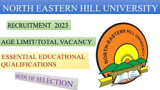 North Eastern Hill University PA PS SA JSA and various posts recruitment 2023 [upl. by Leschen31]