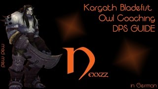 GER Kargath Bladefist Heroic  Balance Druid DPS Guide [upl. by Anahsahs]