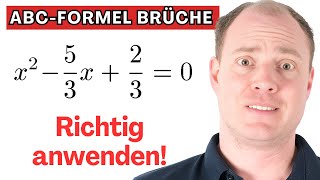 Anleitung ABCFormel bei Brüchen anwenden [upl. by Nylde]