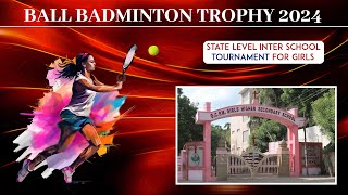 ball badminton trophy 2024  state level inter school tournament for girls  OCPM School Madurai [upl. by Eiznekam]