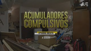 Acumuladores Compulsivos  Temporada 15  A Seguir [upl. by Ettennor]