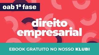 Direito Empresarial  OAB  Empresa e Empresário  CURSO GRATUITO [upl. by Ellerahc]