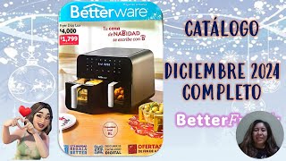 CATÁLOGO COMPLETO DICIEMBRE 2024 DE BETTERWARE [upl. by Eidas]