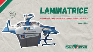 VEGA 400 A  Laminatrice professionale per stampati digitali [upl. by Zebe493]