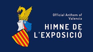 Official Anthem of Valencia  Himne de lExposició 1925  Present [upl. by Luigi]