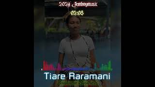 Tiare Raramani  Kaukana Brothers 2024 [upl. by Tews491]