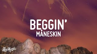 Måneskin  Beggin LyricsTesto [upl. by Saref]