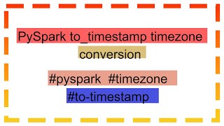 PySpark totimestamp timezone conversion [upl. by Shyamal548]