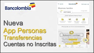 Como hacer TRANSFERENCIAS  VIDEO ACTUALIZADO en la DESCRIPCIÓN DEL VIDEO NUEVA APP BANCOLOMBIA [upl. by Charles285]