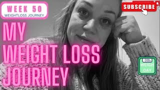 Week 50  weighdayresults weighins weightlossjourney weightloss [upl. by Anma]