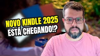 😱NOVO KINDLE 2025 AMAZON ESTARIA PREPARANDO UM NOVO LANÇAMENTO [upl. by Oelgnaed]