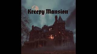 Stream Kreepy Mansion on my channel music [upl. by Dihgirb]