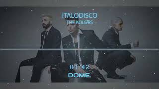 The Kolors  ITALODISCO DOME remix [upl. by Sina]