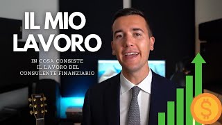 📈 QUALI SONO LE PRINCIPALI ATTIVITA DEL CONSULENTE FINANZIARIO 📈 finanza investire [upl. by Catima]